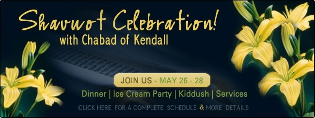 Shavuot with Chabad of Kendall/Pinecrest