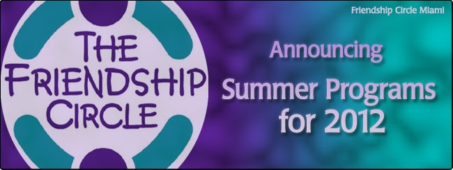Friendship Circle Miami | Summer Programs 2012 - Click here to register!